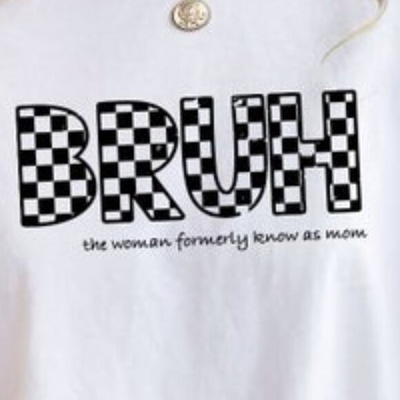 Bruh Formerly Known as Mom Shirt, Mother's Day, Gift for Mom - Picture 2 of 4